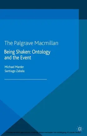 Marder / Zabala |  Being Shaken: Ontology and the Event | eBook | Sack Fachmedien