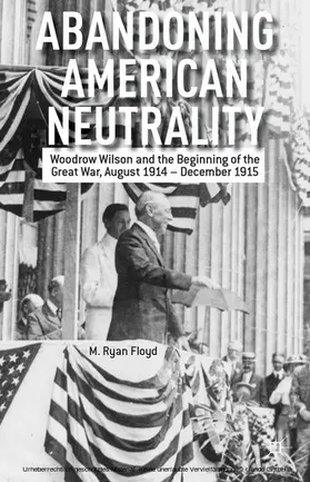 Floyd |  Abandoning American Neutrality | eBook | Sack Fachmedien