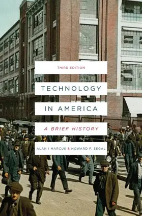 Marcus / Segal |  Technology in America | Buch |  Sack Fachmedien
