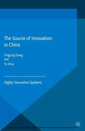 Zhang / Zhou |  The Source of Innovation in China | eBook | Sack Fachmedien