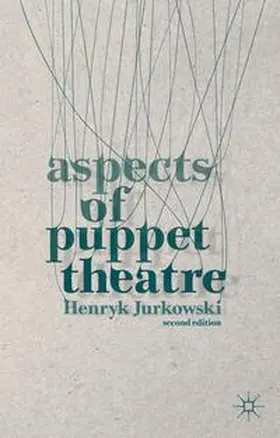 Jurkowski / Francis |  Aspects of Puppet Theatre | Buch |  Sack Fachmedien