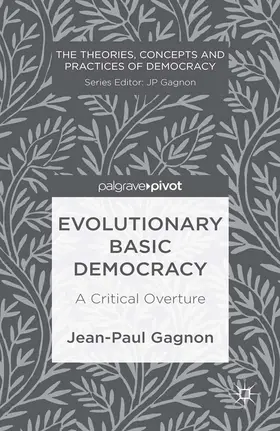 Gagnon |  Evolutionary Basic Democracy | eBook | Sack Fachmedien