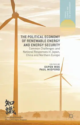 Midford / Moe |  The Political Economy of Renewable Energy and Energy Security | Buch |  Sack Fachmedien