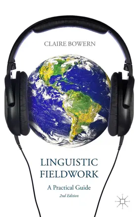 Bowern |  Linguistic Fieldwork | Buch |  Sack Fachmedien