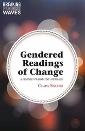 Fischer |  Gendered Readings of Change | eBook | Sack Fachmedien