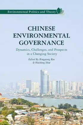 Ren / Shou |  Chinese Environmental Governance | eBook | Sack Fachmedien