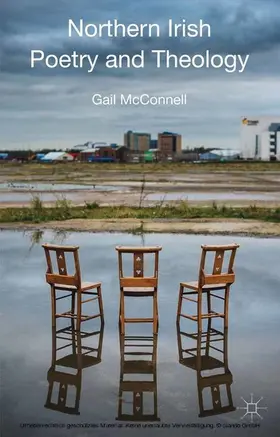 McConnell |  Northern Irish Poetry and Theology | eBook | Sack Fachmedien
