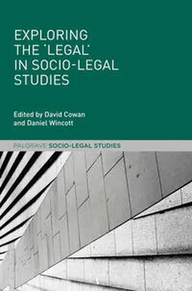 Cowan / Wincott | Exploring the 'Legal' in Socio-Legal Studies | E-Book | sack.de