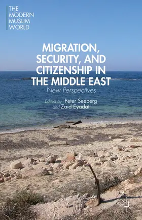 Seeberg / Eyadat |  Migration, Security, and Citizenship in the Middle East | Buch |  Sack Fachmedien