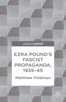 Feldman |  Ezra Pound's Fascist Propaganda, 1935-45 | eBook | Sack Fachmedien