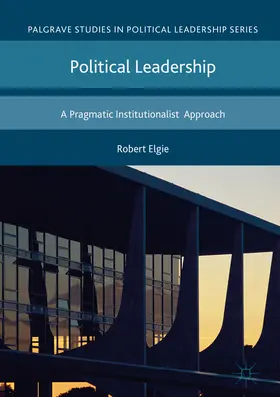 Elgie |  Political Leadership | eBook | Sack Fachmedien