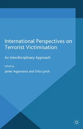 Argomaniz / Lynch |  International Perspectives on Terrorist Victimisation | eBook | Sack Fachmedien