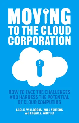 Willcocks / Venters / Whitley |  Moving to the Cloud Corporation | eBook | Sack Fachmedien