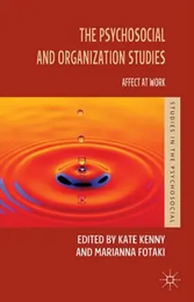 Kenny / Fotaki | The Psychosocial and Organization Studies | E-Book | sack.de