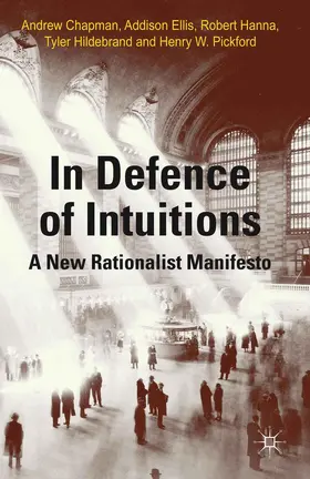 Chapman / Ellis / Hanna |  In Defense of Intuitions | Buch |  Sack Fachmedien