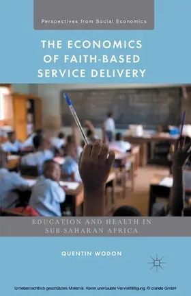Wodon / LOMAS |  The Economics of Faith-Based Service Delivery | eBook | Sack Fachmedien