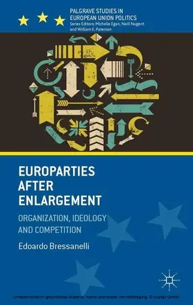 Bressanelli |  Europarties After Enlargement | eBook | Sack Fachmedien