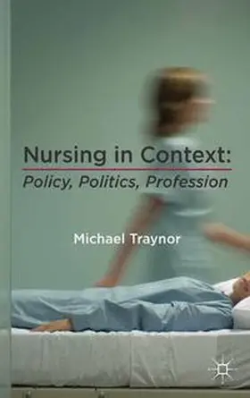 Traynor |  Nursing in Context | eBook | Sack Fachmedien