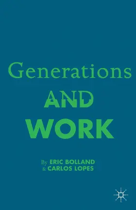 Bolland / Lopez |  Generations and Work | Buch |  Sack Fachmedien