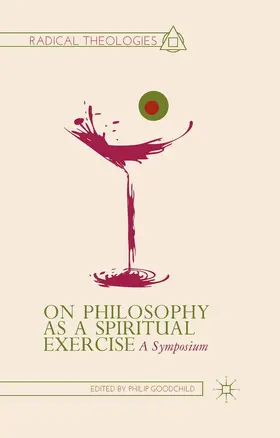 Goodchild |  On Philosophy as a Spiritual Exercise | eBook | Sack Fachmedien
