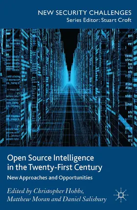 Hobbs / Moran / Salisbury | Open Source Intelligence in the Twenty-First Century | E-Book | sack.de