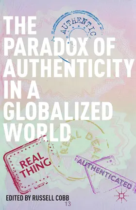 Cobb |  The Paradox of Authenticity in a Globalized World | eBook | Sack Fachmedien