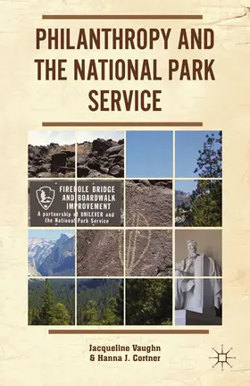 Vaughn / Cortner |  Philanthropy and the National Park Service | eBook | Sack Fachmedien