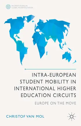 Van Mol |  Intra-European Student Mobility in International Higher Education Circuits | eBook | Sack Fachmedien