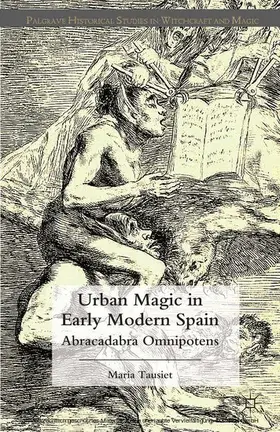 Tausiet |  Urban Magic in Early Modern Spain | eBook | Sack Fachmedien