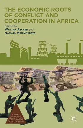 Ascher / Mirovitskaya |  The Economic Roots of Conflict and Cooperation in Africa | eBook | Sack Fachmedien