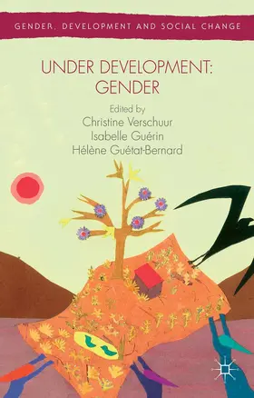 Verschuur / Guérin / Guétat-Bernard |  Under Development: Gender | Buch |  Sack Fachmedien