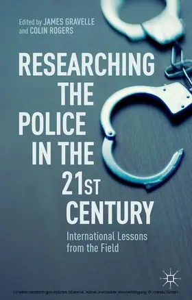 Gravelle / Rogers |  Researching the Police in the 21st Century | eBook | Sack Fachmedien