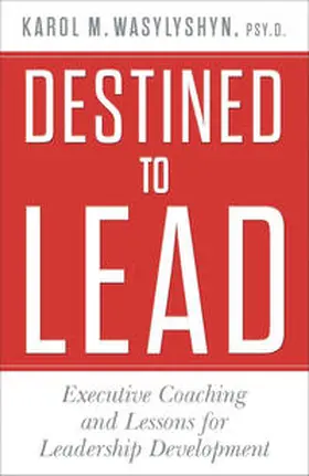 Wasylyshyn |  Destined to Lead | Buch |  Sack Fachmedien