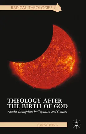 Shults |  Theology after the Birth of God | eBook | Sack Fachmedien
