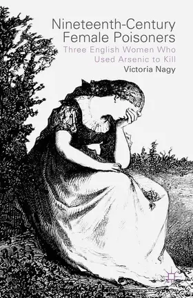 Nagy | Nineteenth-Century Female Poisoners | E-Book | www2.sack.de