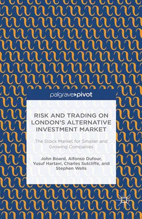 Board / Dufour / Hartavi |  Risk and Trading on London's Alternative Investment Market | eBook | Sack Fachmedien