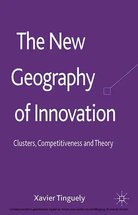 Tinguely | The New Geography of Innovation | E-Book | sack.de
