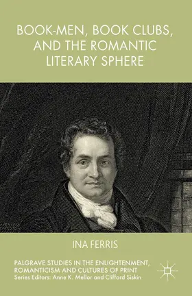 Ferris | Book-Men, Book Clubs, and the Romantic Literary Sphere | E-Book | sack.de