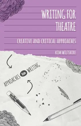 Wiltshire |  Writing for Theatre | Buch |  Sack Fachmedien