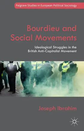 Ibrahim | Bourdieu and Social Movements | Buch | 978-1-137-37102-7 | www2.sack.de