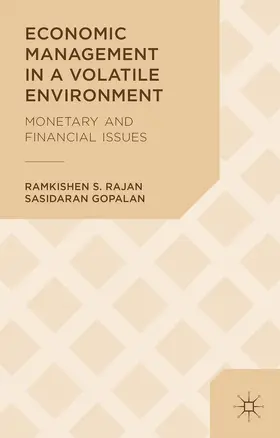 Rajan / Gopalan |  Economic Management in a Volatile Environment | Buch |  Sack Fachmedien
