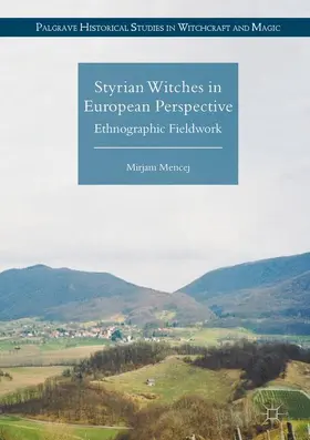 Mencej |  Styrian Witches in European Perspective | Buch |  Sack Fachmedien