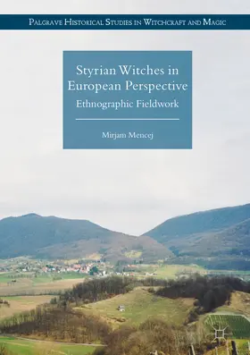Mencej |  Styrian Witches in European Perspective | eBook | Sack Fachmedien