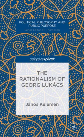 Kelemen |  The Rationalism of Georg Lukács | Buch |  Sack Fachmedien