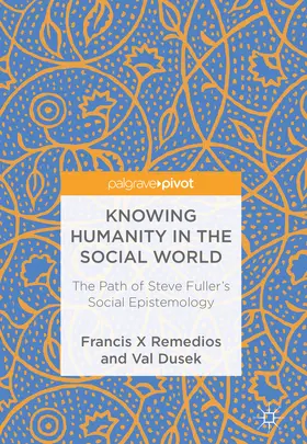 Remedios / Dusek |  Knowing Humanity in the Social World | eBook | Sack Fachmedien