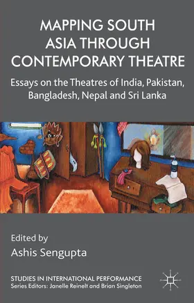 Sengupta |  Mapping South Asia through Contemporary Theatre | eBook | Sack Fachmedien