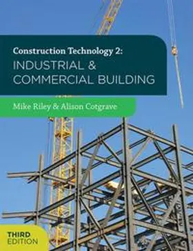 Riley / Cotgrave |  Construction Technology 2: Industrial and Commercial Building | eBook | Sack Fachmedien