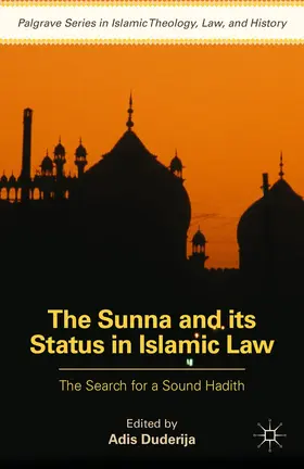 Duderija |  The Sunna and its Status in Islamic Law | Buch |  Sack Fachmedien