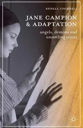 Tincknell |  Jane Campion and Adaptation | eBook | Sack Fachmedien