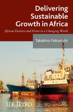 Fukunishi |  Delivering Sustainable Growth in Africa | Buch |  Sack Fachmedien